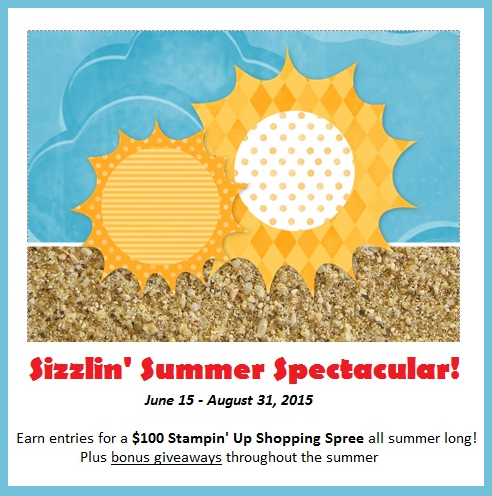 Sizzlin’ Summer Spectacular Promotion!  Win a $100 Stampin’ Up Shopping Spree!