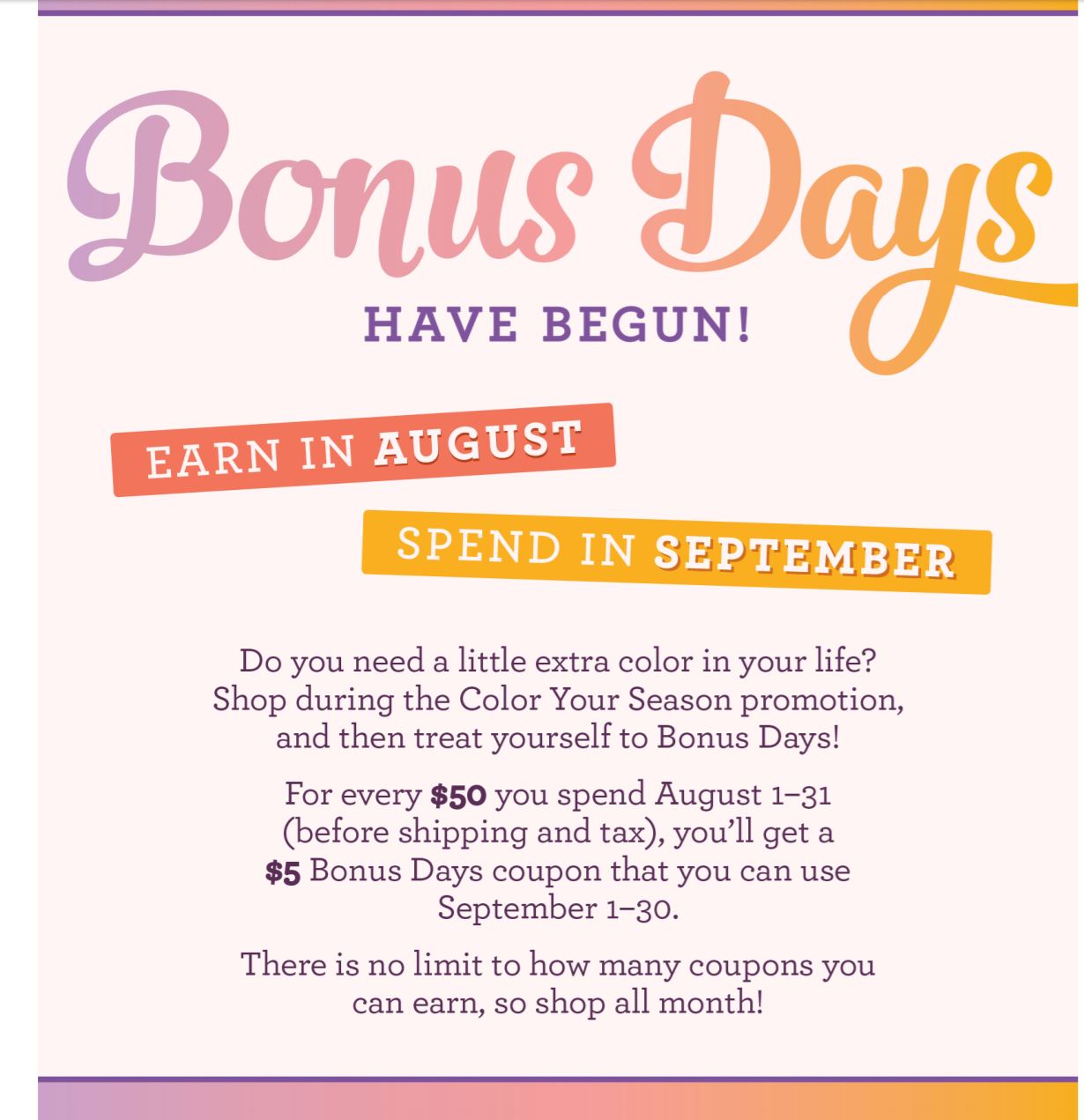 Bonus Days Details - Spend $50, get a coupon for $5 in September