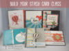 Build Your Stash Card Class by mail sign up